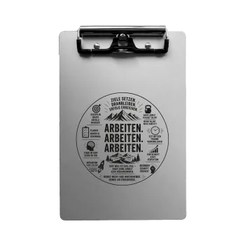 Aluminium Klemmbrett – Arbeiten Arbeiten Arbeiten – A4 A5 A6