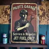 Metallschild "Pilot's Garage – Service & Repairs – Jet Fuel Only"