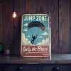 Metallschild "Jump Zone – Only the Brave"