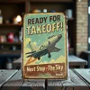 Metallschild "Ready for Takeoff! – Next Stop: The Sky"