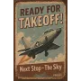Metallschild "Ready for Takeoff! – Next Stop: The Sky"
