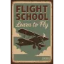 Жестяной знак "Flight School – Learn to Fly"