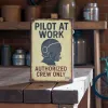 Metallschild "Pilot at Work – Authorized Crew Only"