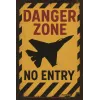 Metallschild Danger Zone – No Entry (Jet Silhouette)