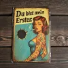 Metallschild "Du bist mein Erster", 20×30 cm