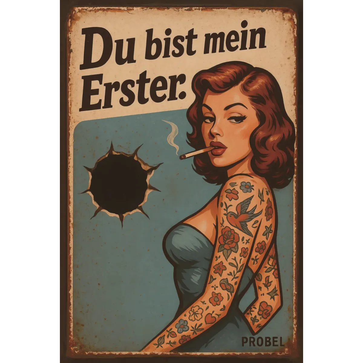 Metallschild "Du bist mein Erster", 20×30 cm
