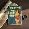 Tin Sign "Verboten für die ohne Geld (GER)", 20×30 cm