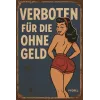 Tabliczka metalowa "Verboten für die ohne Geld (GER)", 20×30 cm
