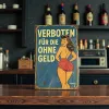 Tin Sign "Verboten für die ohne Geld (GER)", 20×30 cm