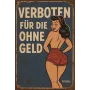 Targa in metallo "Verboten für die ohne Geld (GER)", 20×30 cm