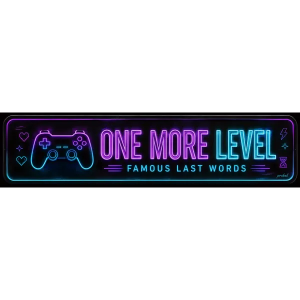 Metallschild "One More Level (ENG)", 10×40 cm